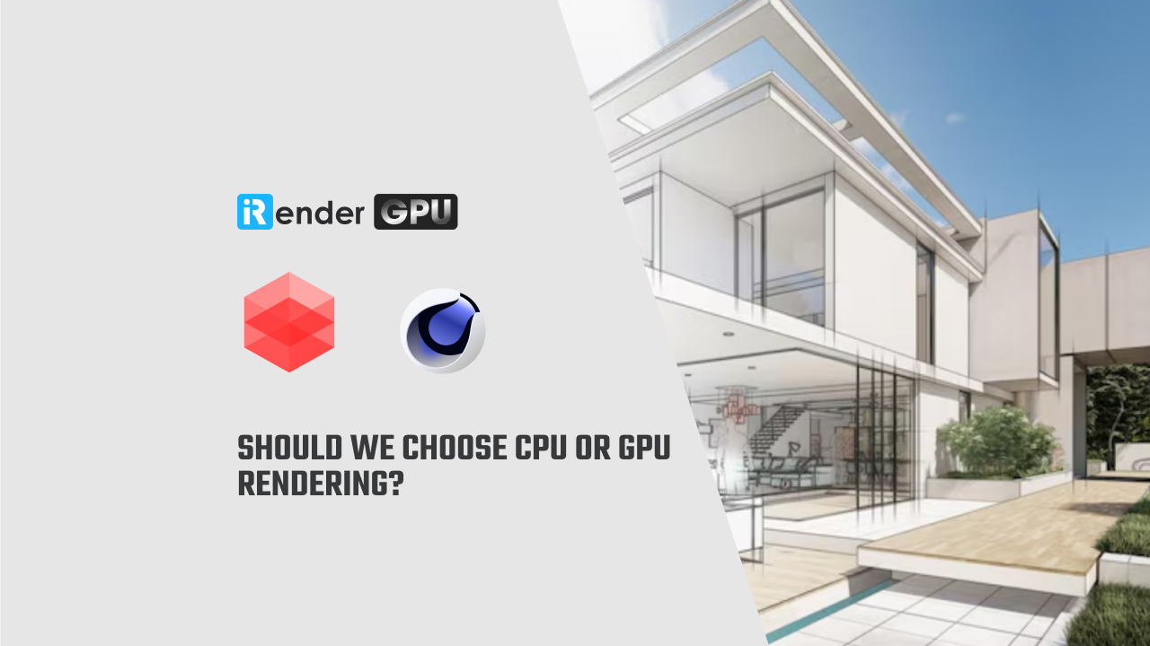 GPU vs CPU Cloud Rendering: Powering Your Next 3D Project
